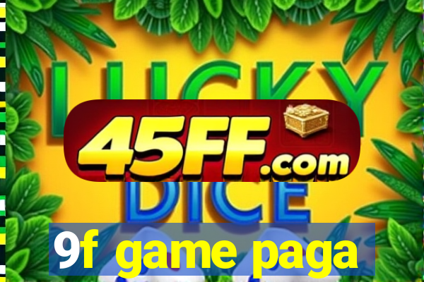 9f game paga
